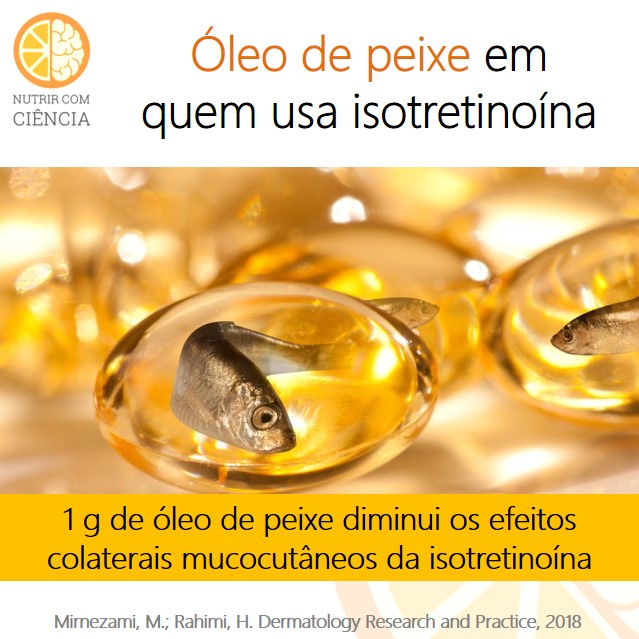 Óleo de peixe e isotretinoína