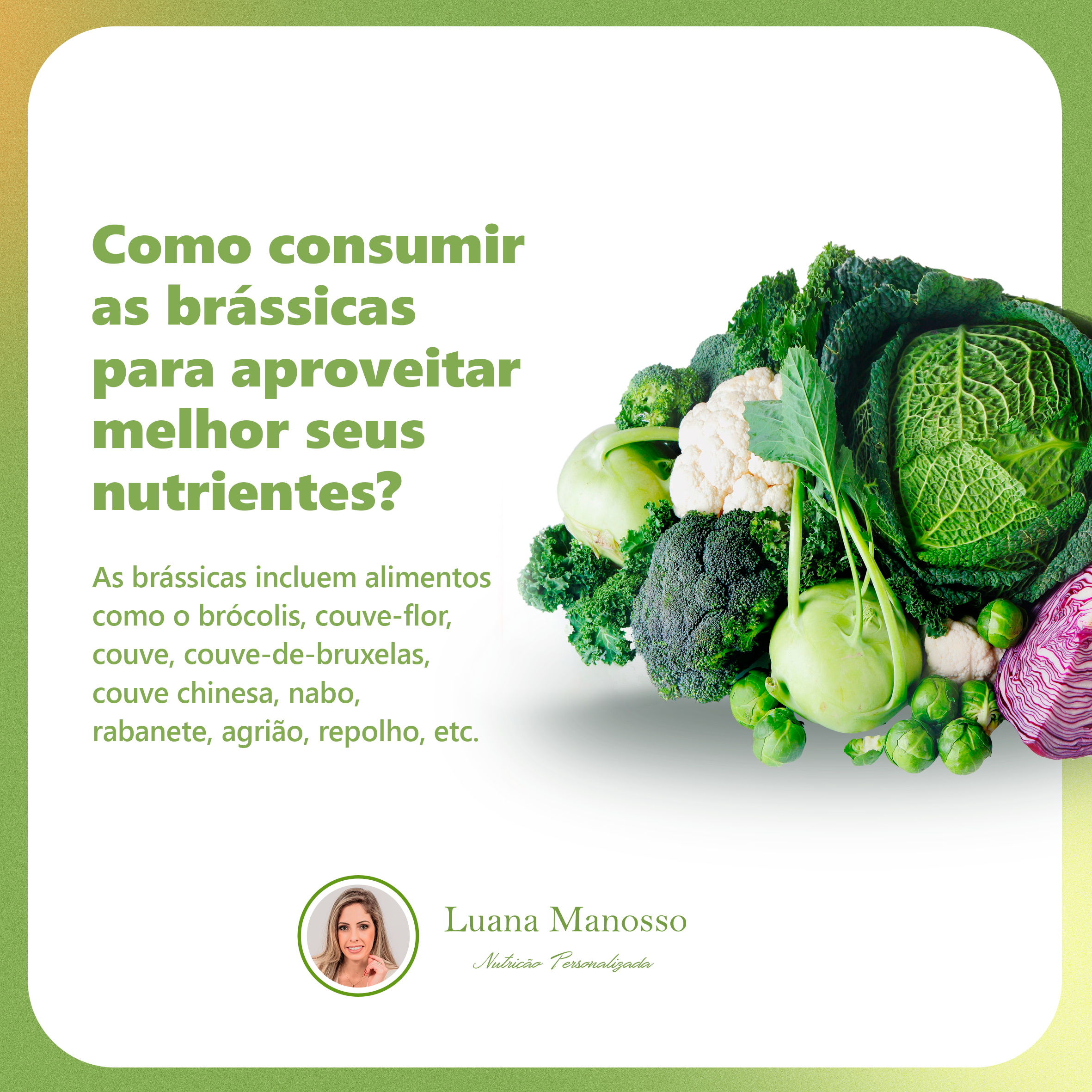 Como consumir as brássicas para aproveitar melhor seus nutrientes?