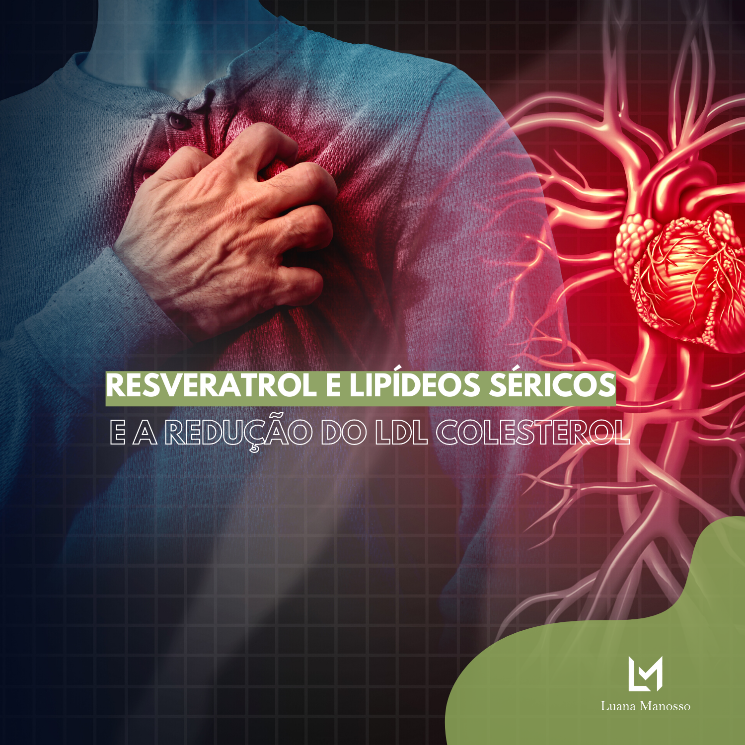 Resveratrol e lipídeos séricos e a redução de ldl colesterol