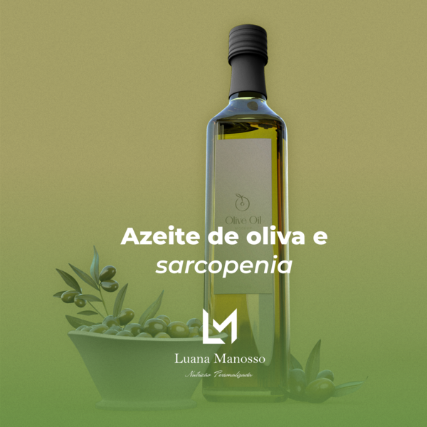 Azeite de oliva e sarcopenia